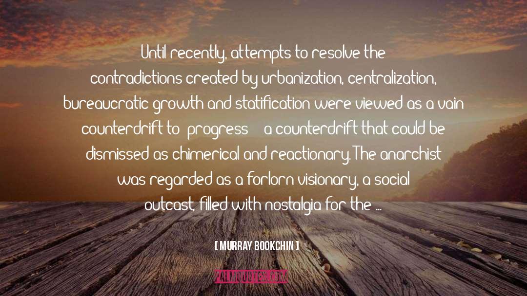 Centralization quotes by Murray Bookchin