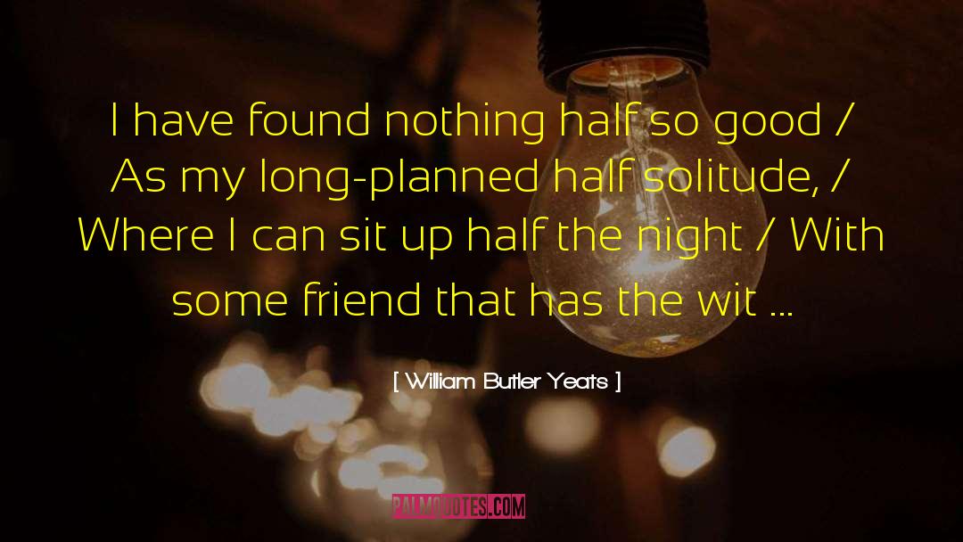 Centrally Planned Economies quotes by William Butler Yeats