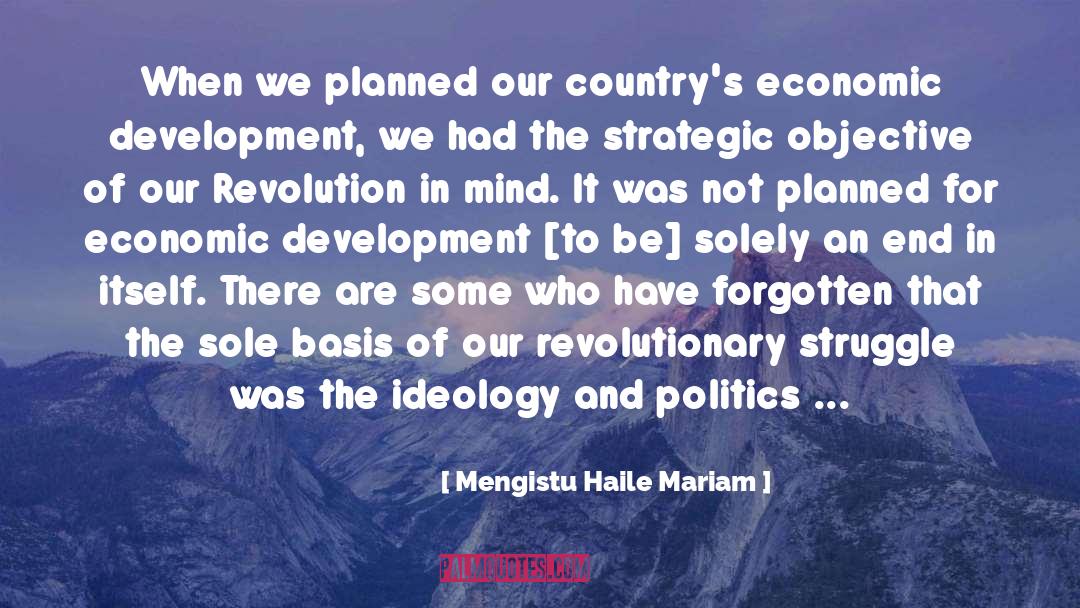 Centrally Planned quotes by Mengistu Haile Mariam