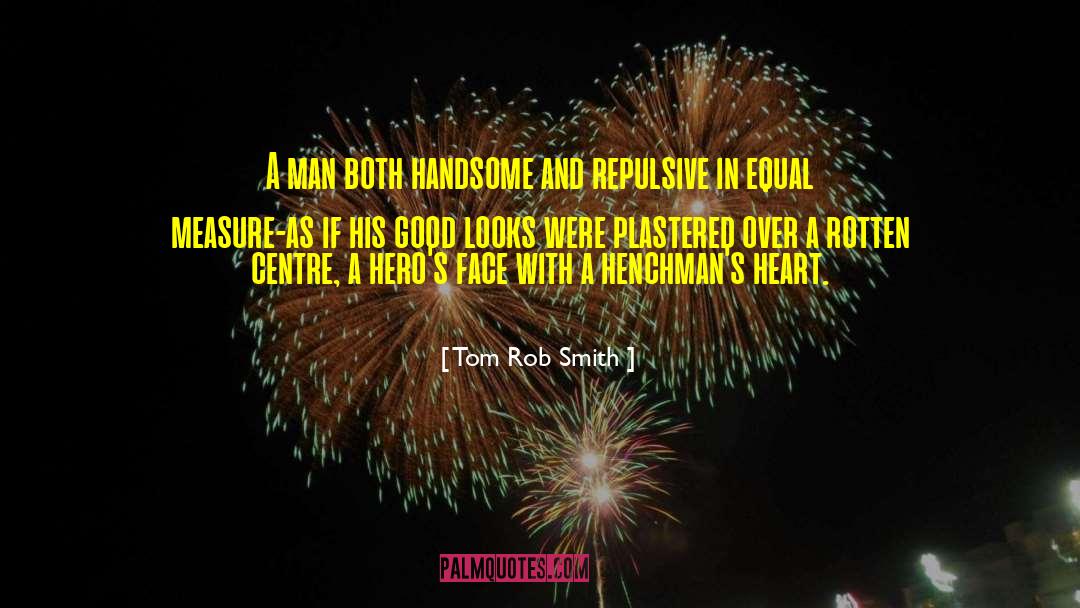 Centre quotes by Tom Rob Smith