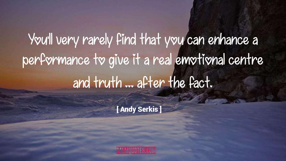 Centre quotes by Andy Serkis