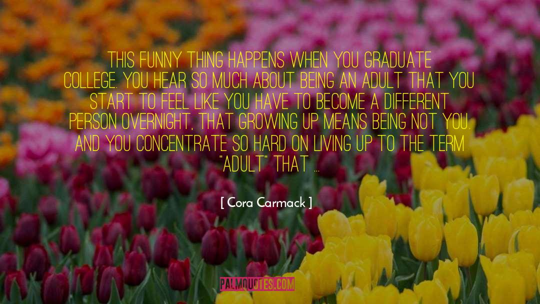 Centrifugal Force Funny quotes by Cora Carmack