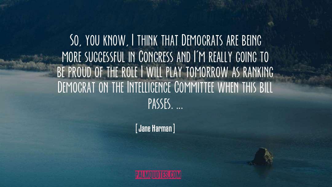 Centrist Democrats quotes by Jane Harman