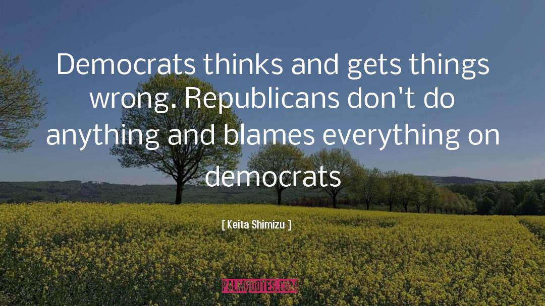 Centrist Democrats quotes by Keita Shimizu