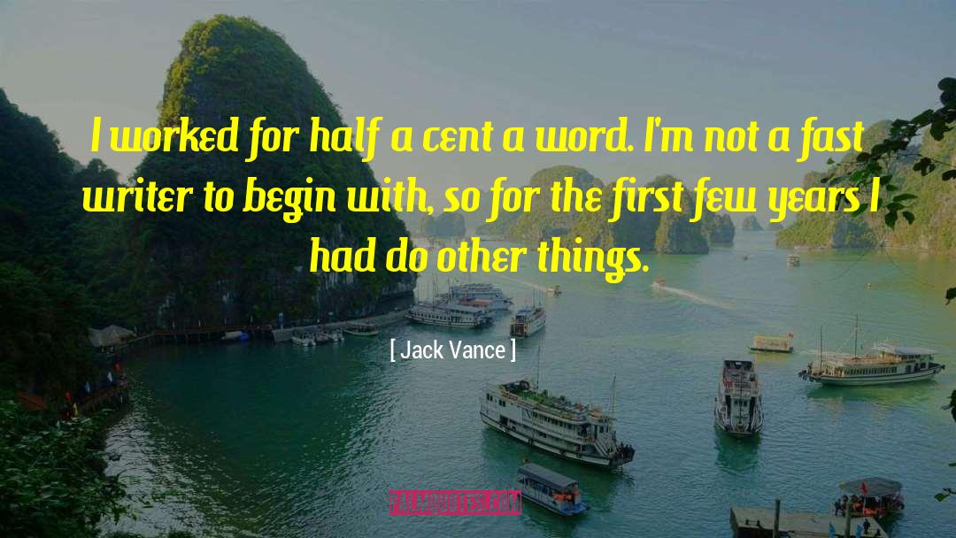 Cents quotes by Jack Vance
