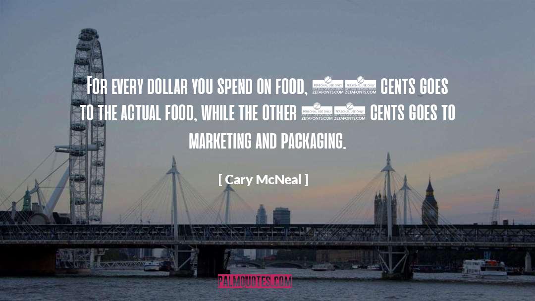 Cents quotes by Cary McNeal