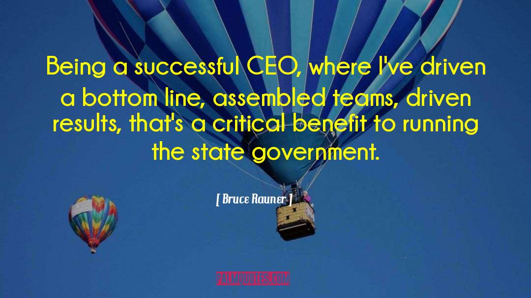 Ceo quotes by Bruce Rauner