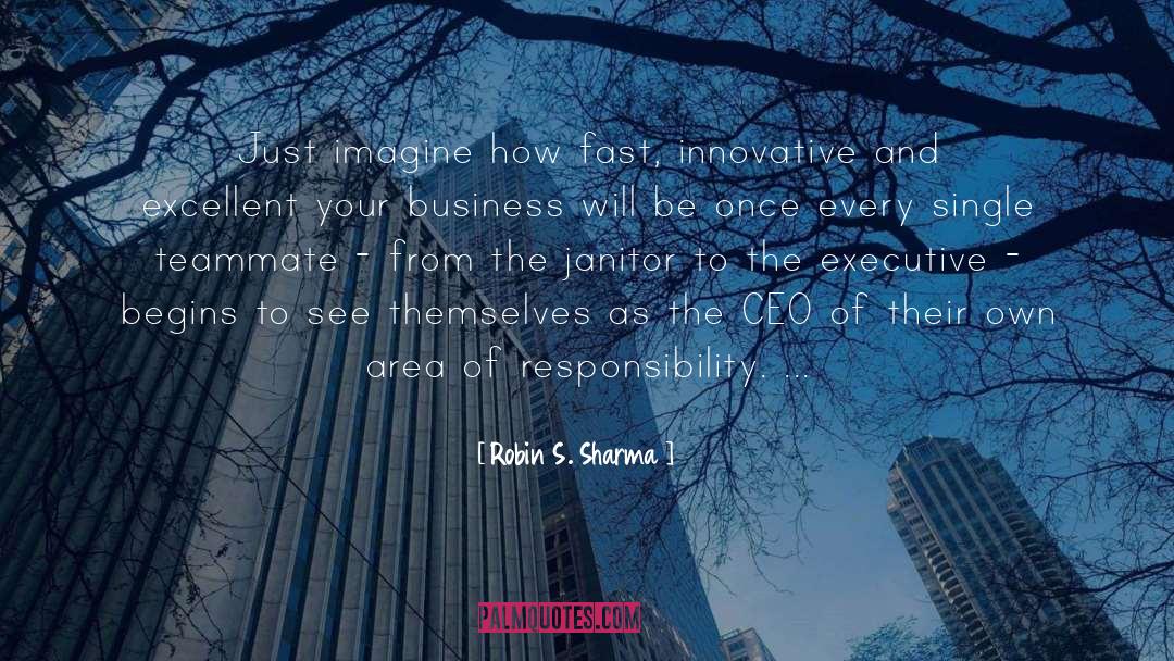 Ceo quotes by Robin S. Sharma