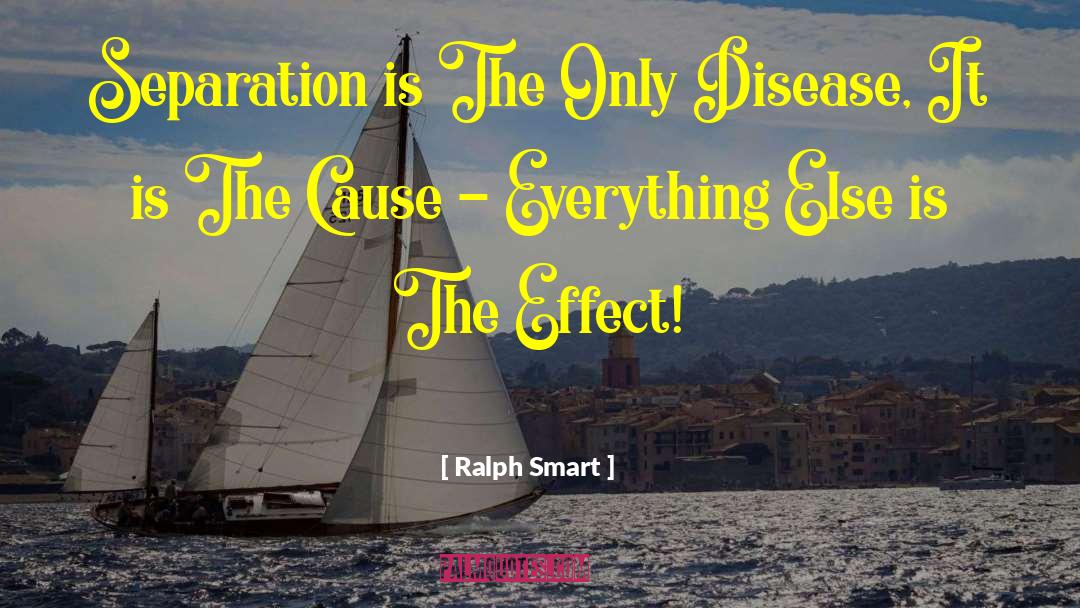 Cephalus Disease quotes by Ralph Smart