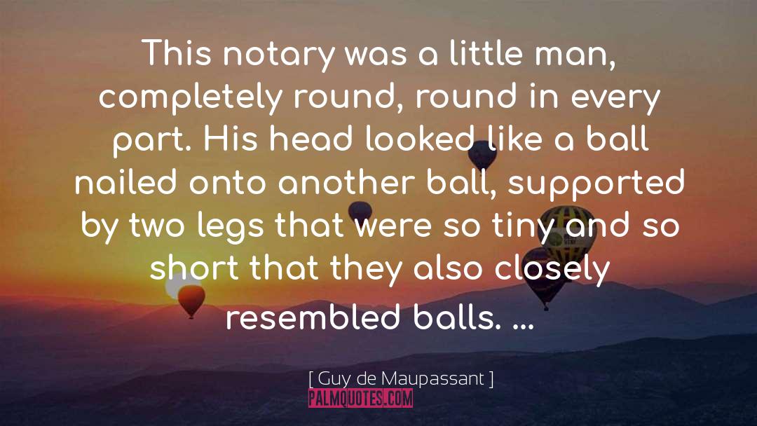 Ceppa Notary quotes by Guy De Maupassant