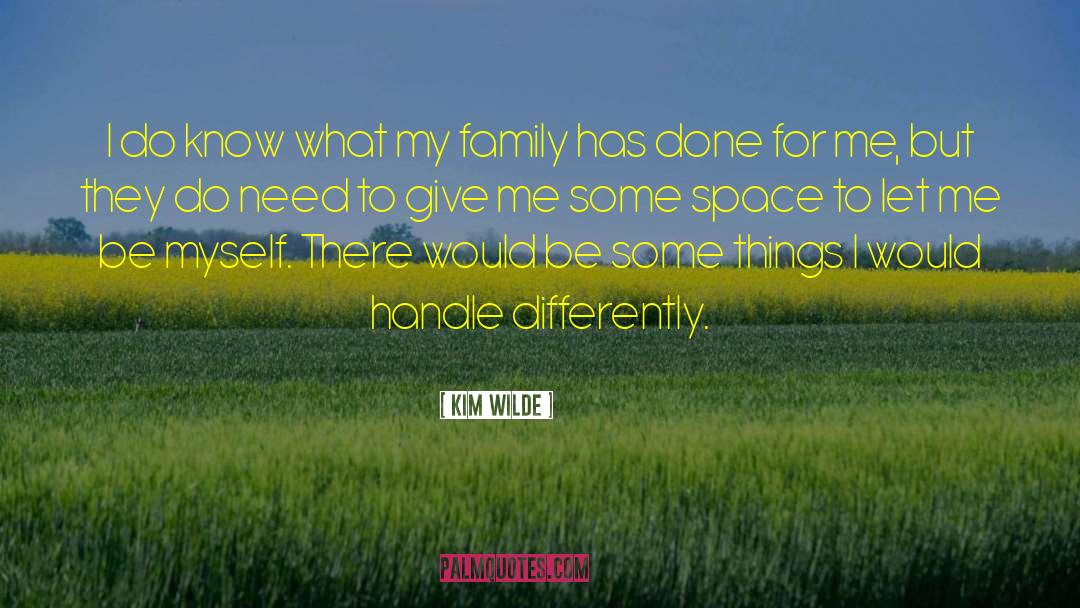 Cerasuolo Family quotes by Kim Wilde