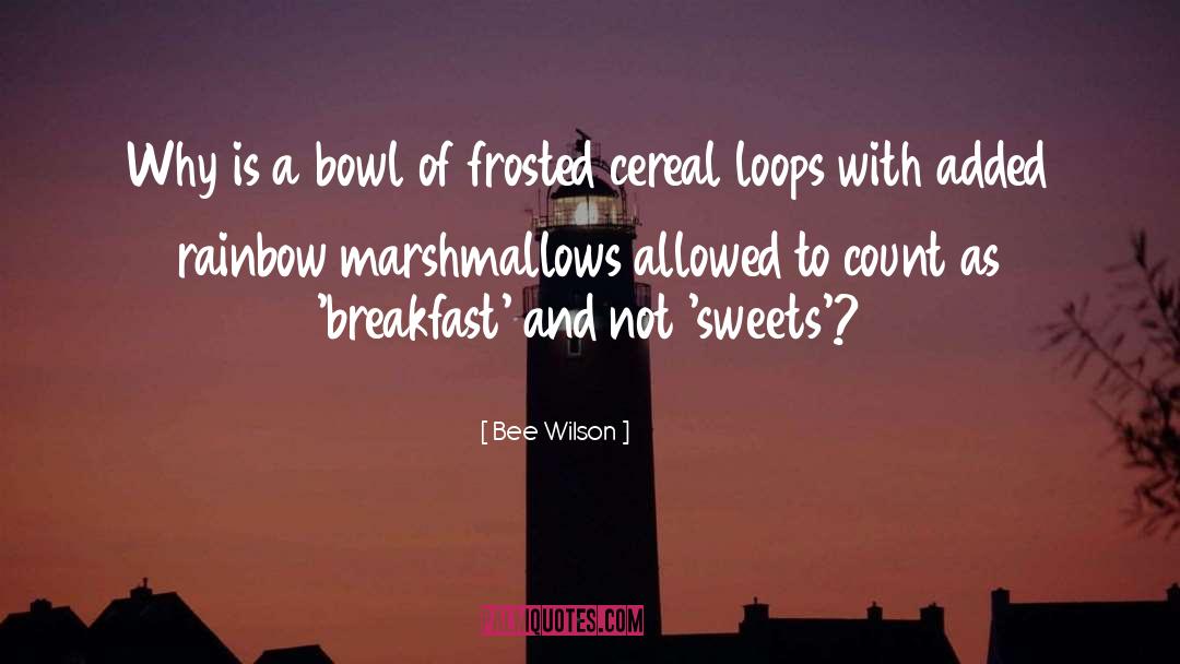 Cereal quotes by Bee Wilson