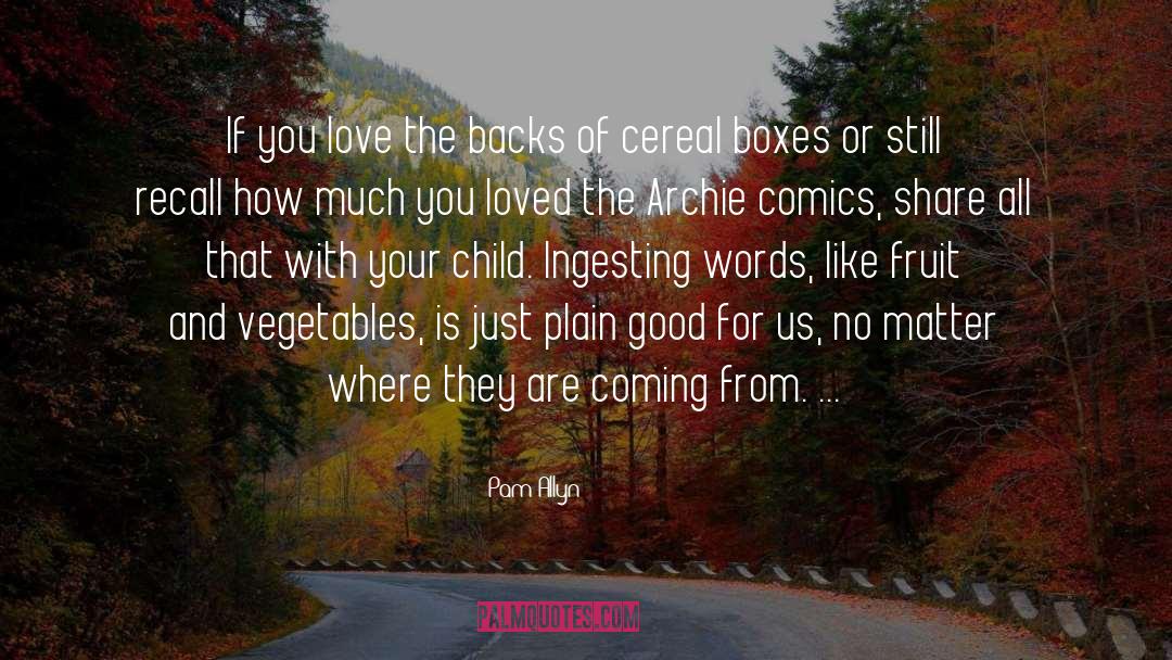 Cereal quotes by Pam Allyn