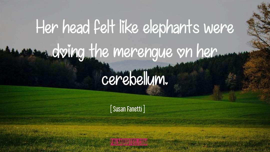 Cerebellum quotes by Susan Fanetti