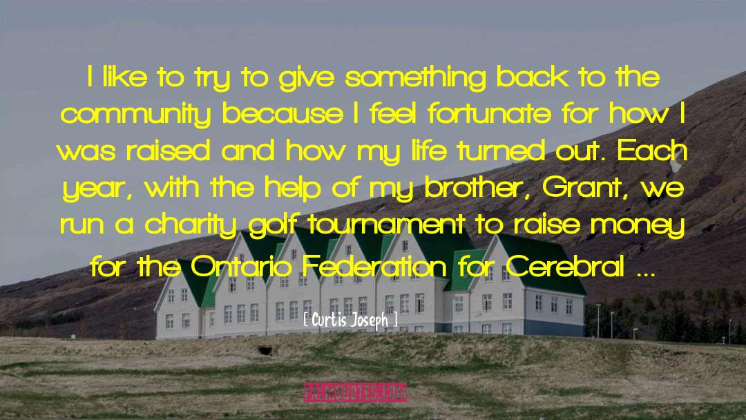 Cerebral Palsy quotes by Curtis Joseph