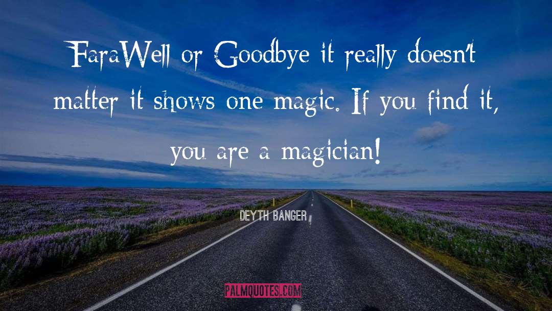Ceremonial Magic quotes by Deyth Banger