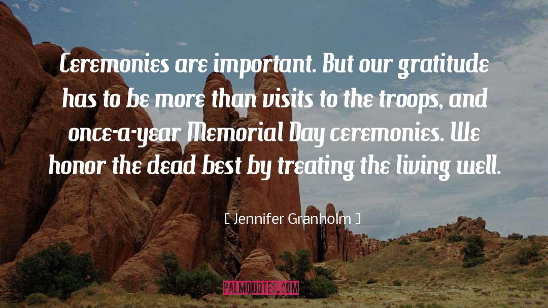 Ceremonies quotes by Jennifer Granholm