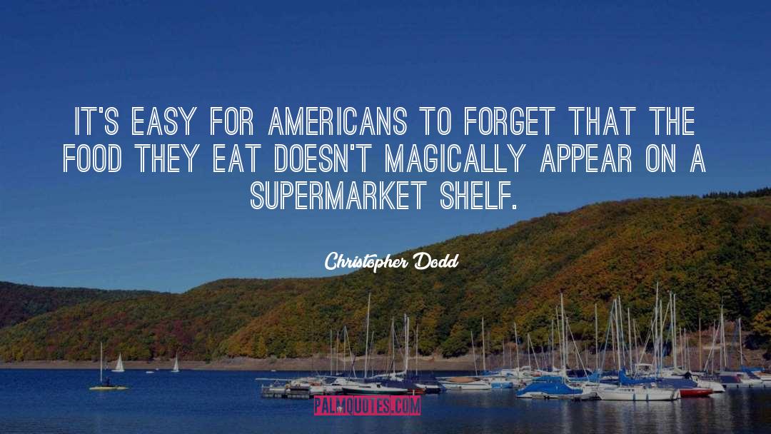 Cerretanis Supermarket quotes by Christopher Dodd