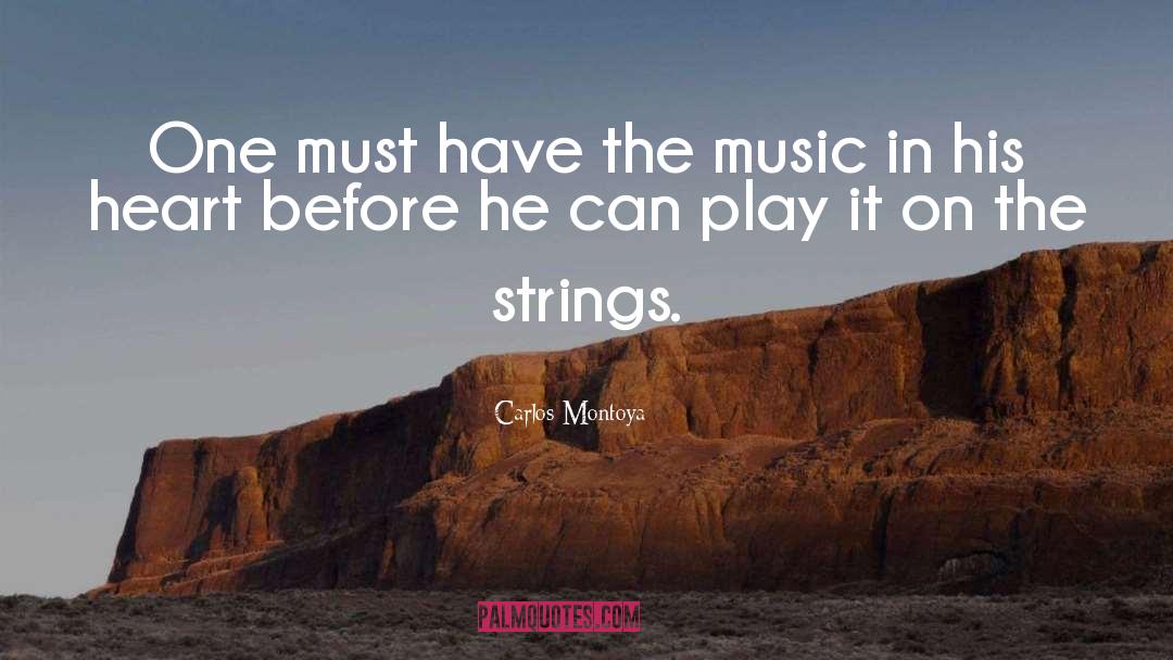 Cerrone Music quotes by Carlos Montoya