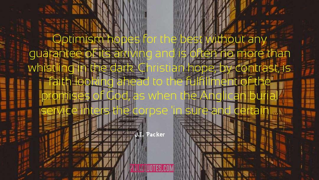 Certain Hope quotes by J.I. Packer