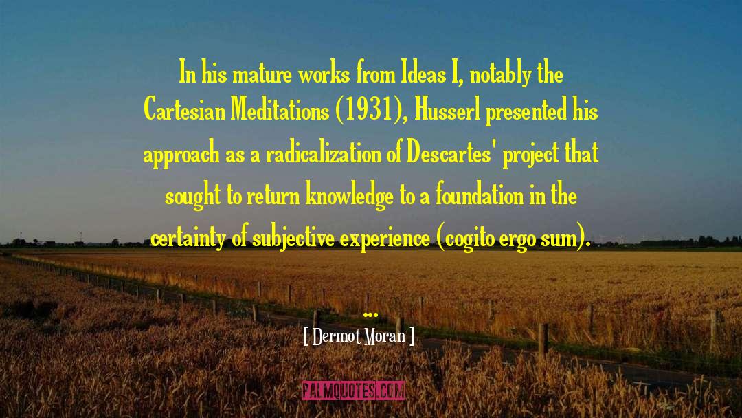 Certain Knowledge quotes by Dermot Moran