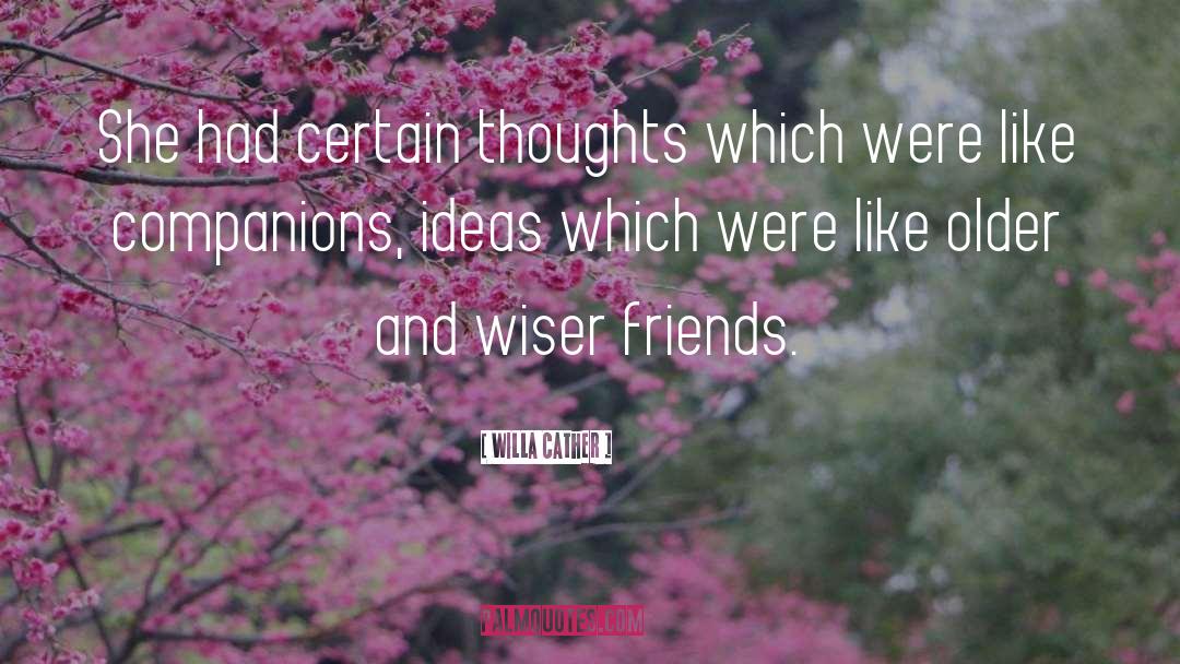 Certain quotes by Willa Cather