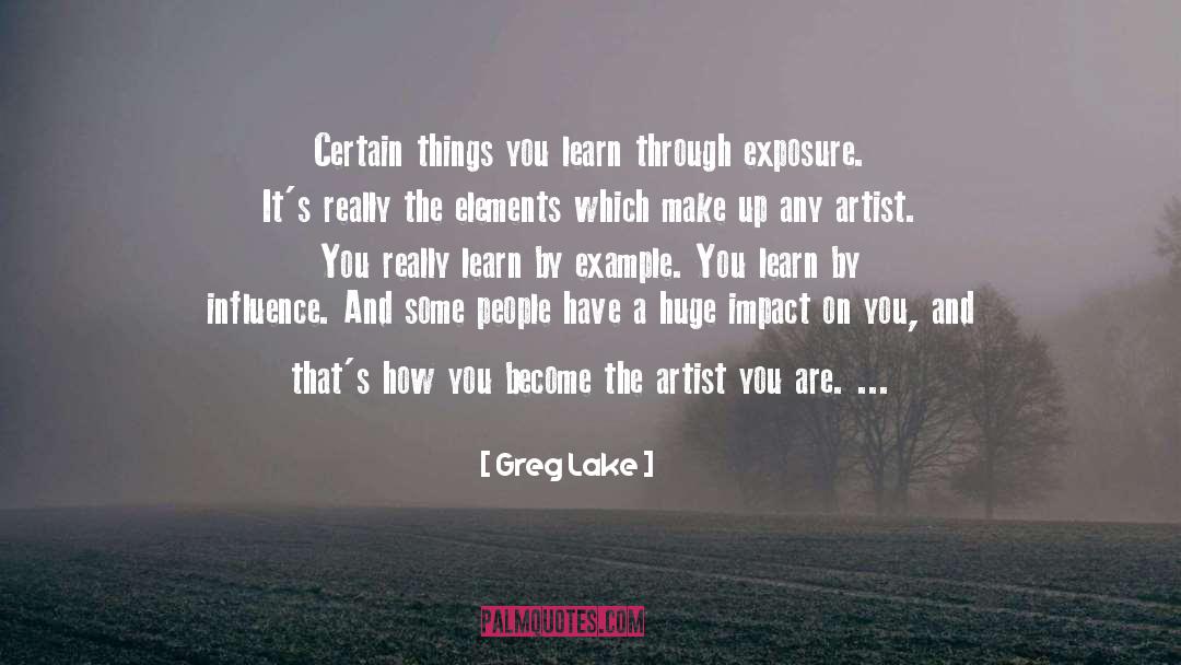 Certain Things quotes by Greg Lake