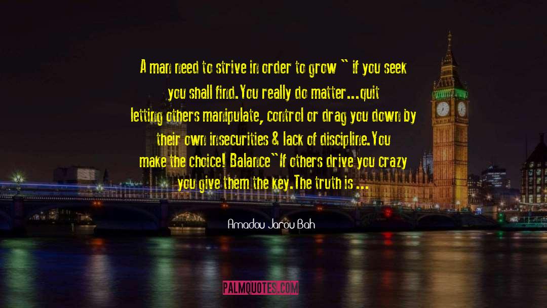 Certain Truth quotes by Amadou Jarou Bah