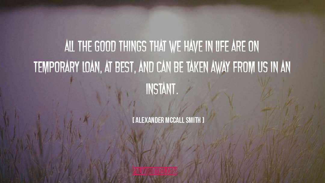 Certainty In Life quotes by Alexander McCall Smith