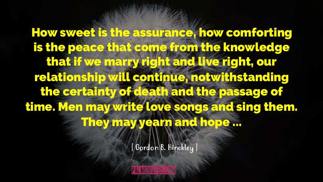Certainty Of Death quotes by Gordon B. Hinckley