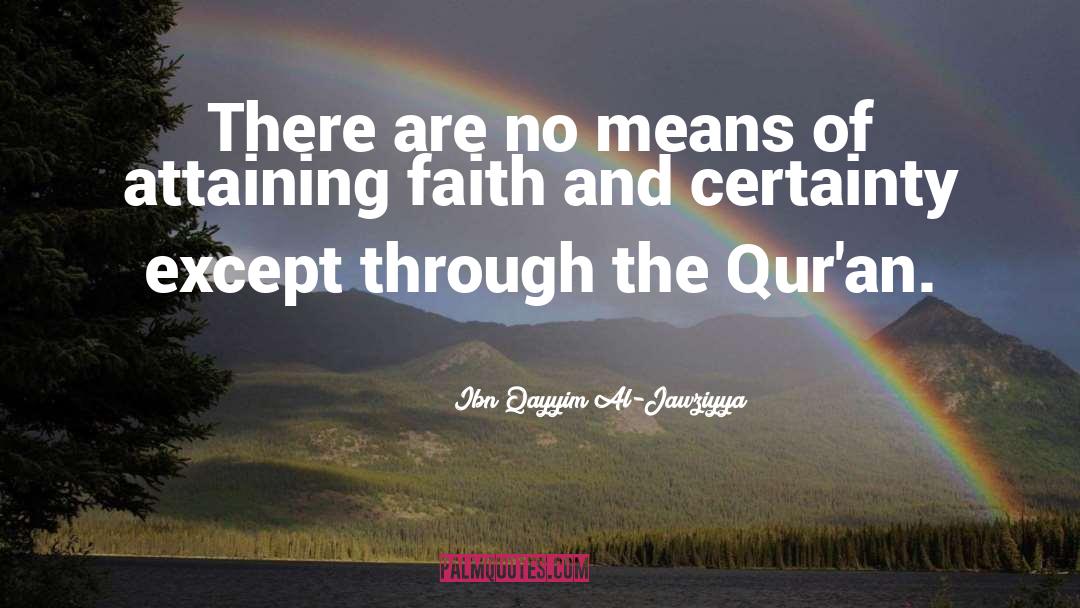 Certainty quotes by Ibn Qayyim Al-Jawziyya