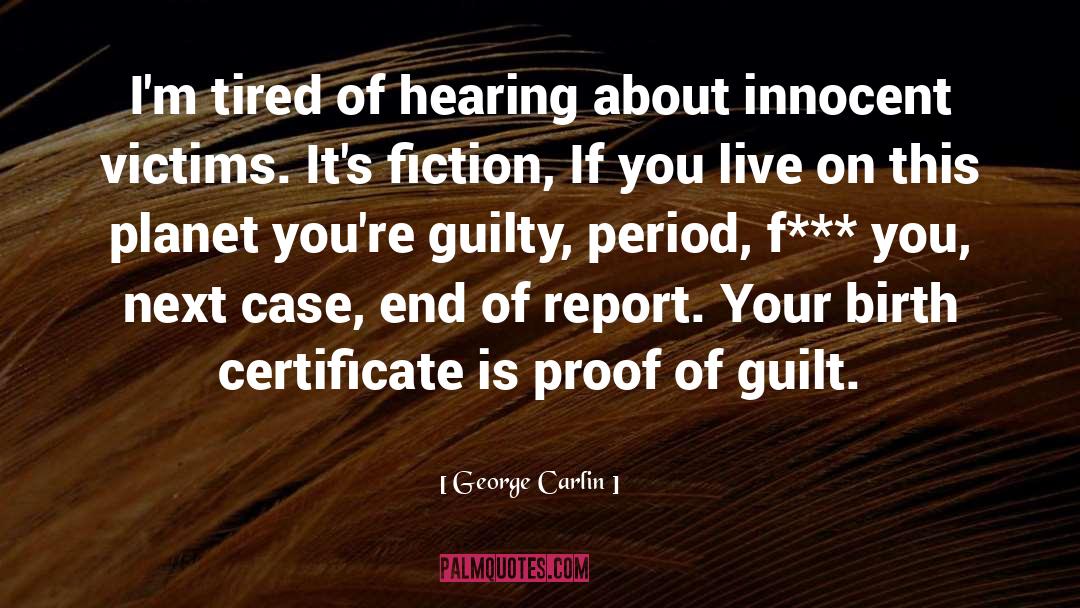 Certificate quotes by George Carlin