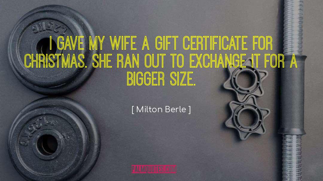 Certificate Template quotes by Milton Berle