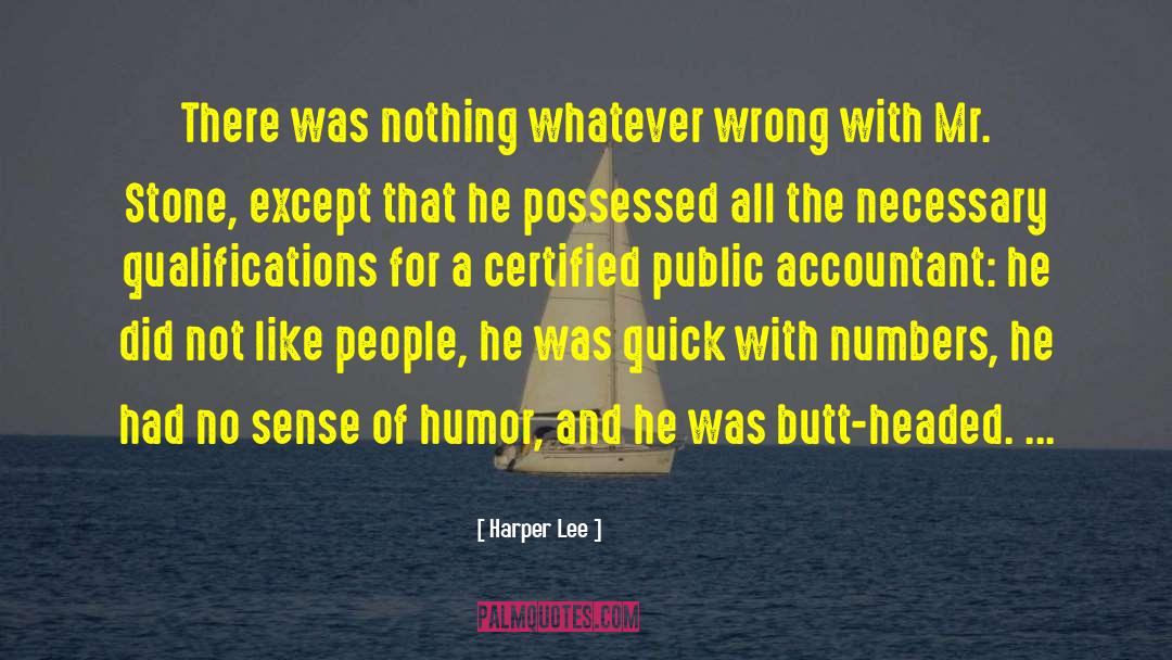 Certified Public Accountant quotes by Harper Lee