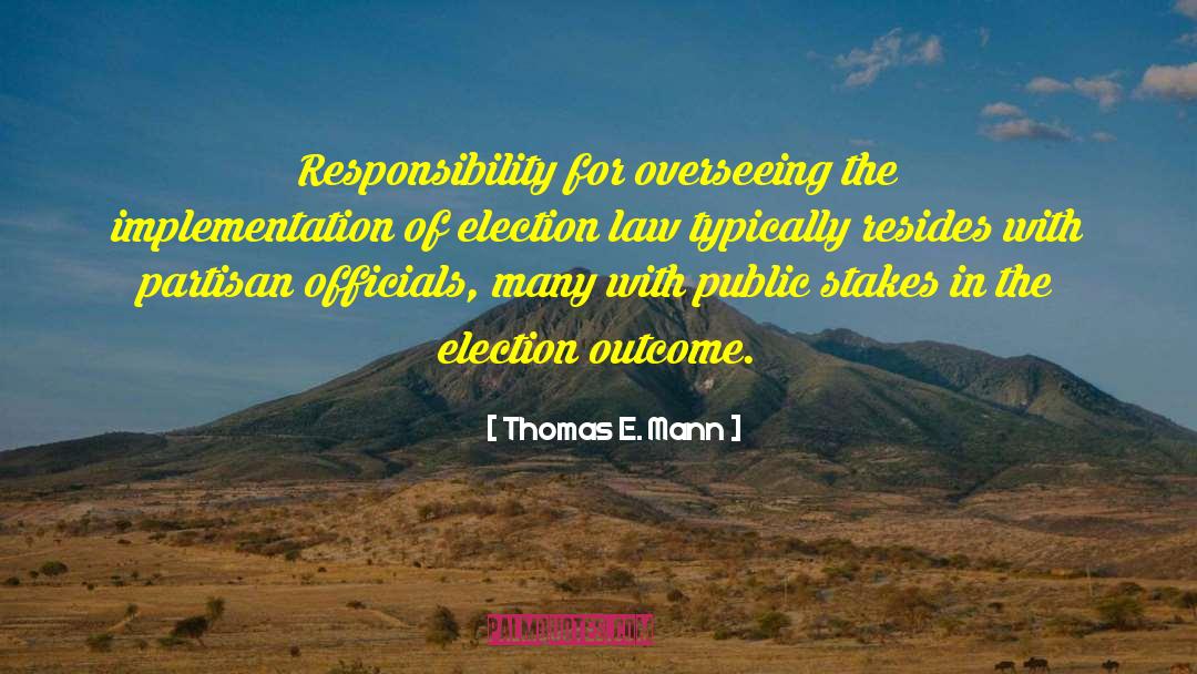 Certifying Election quotes by Thomas E. Mann