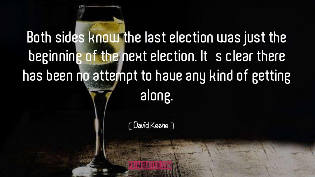 Certifying Election quotes by David Keene