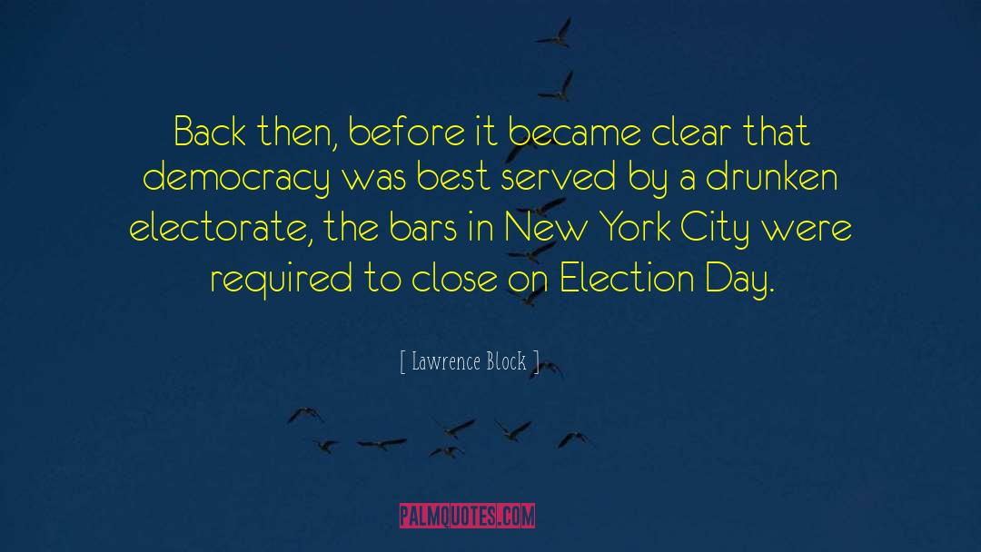 Certifying Election quotes by Lawrence Block