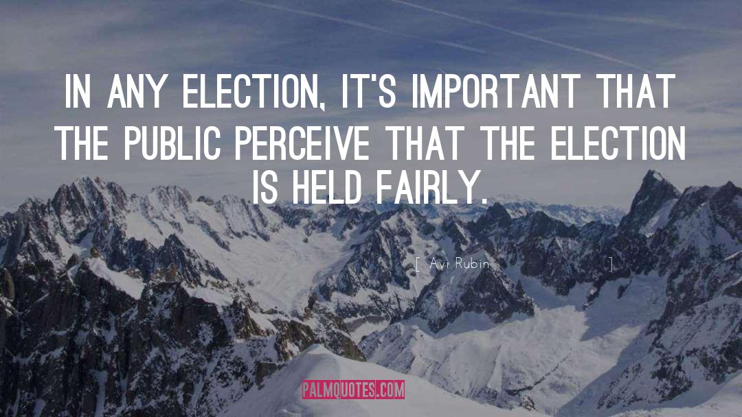 Certifying Election quotes by Avi Rubin