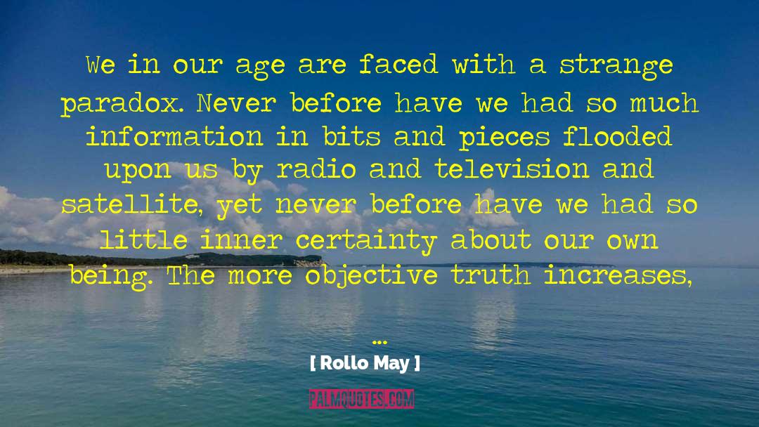 Certitude quotes by Rollo May