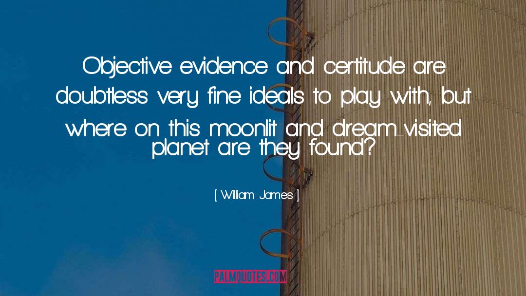 Certitude quotes by William James