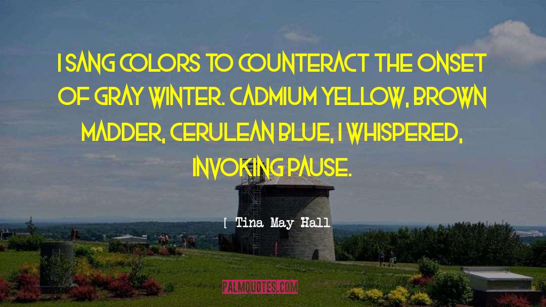Cerulean quotes by Tina May Hall