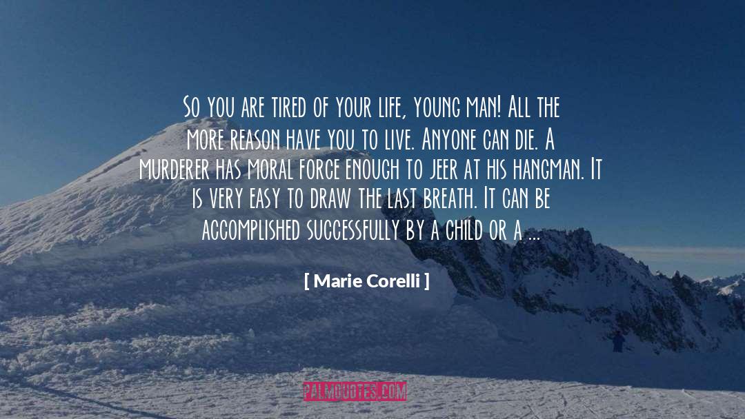 Cessation quotes by Marie Corelli