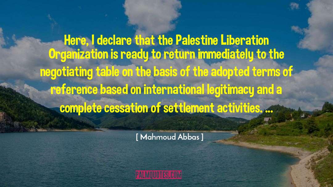 Cessation quotes by Mahmoud Abbas