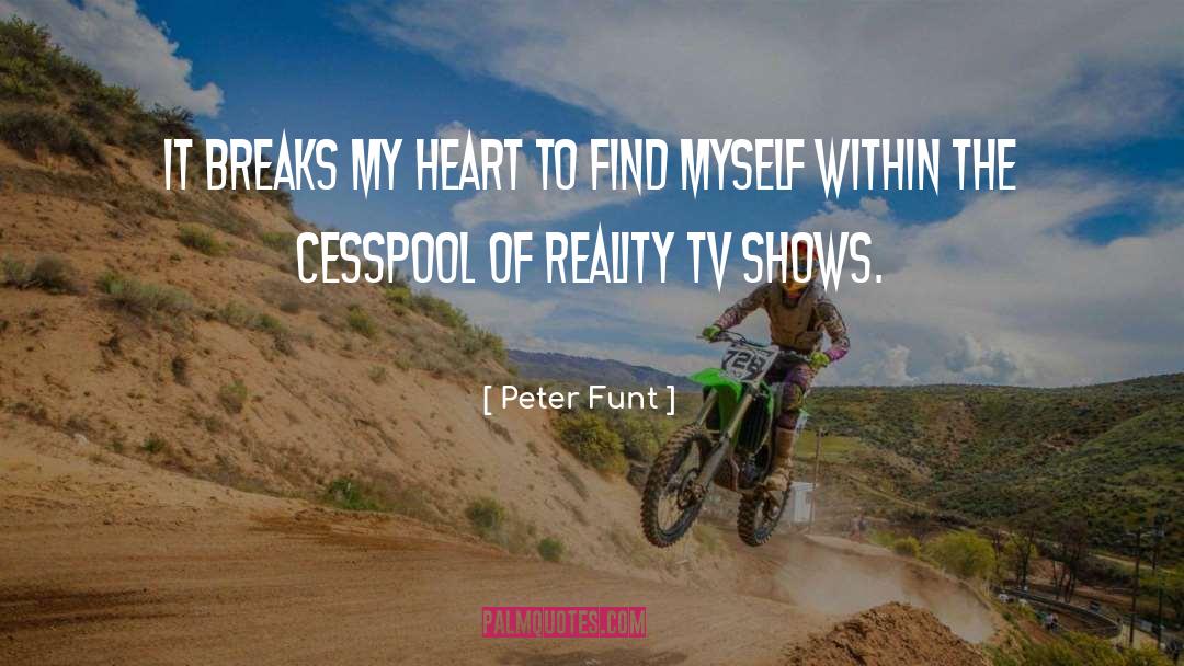 Cesspool quotes by Peter Funt