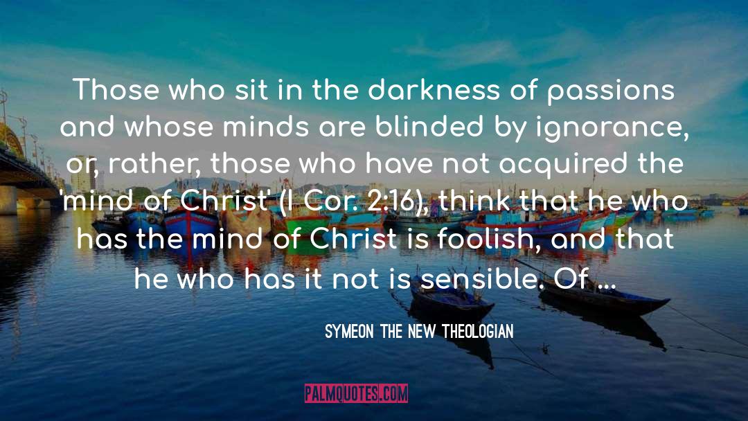 Cf quotes by Symeon The New Theologian