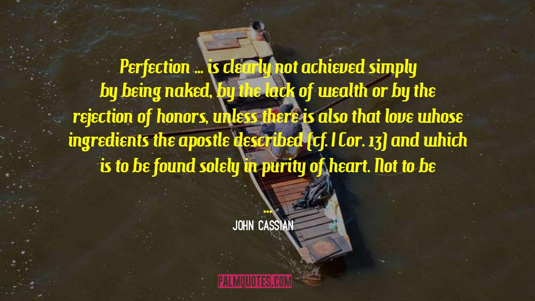 Cf quotes by John Cassian