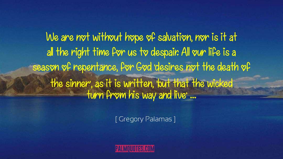 Cf quotes by Gregory Palamas