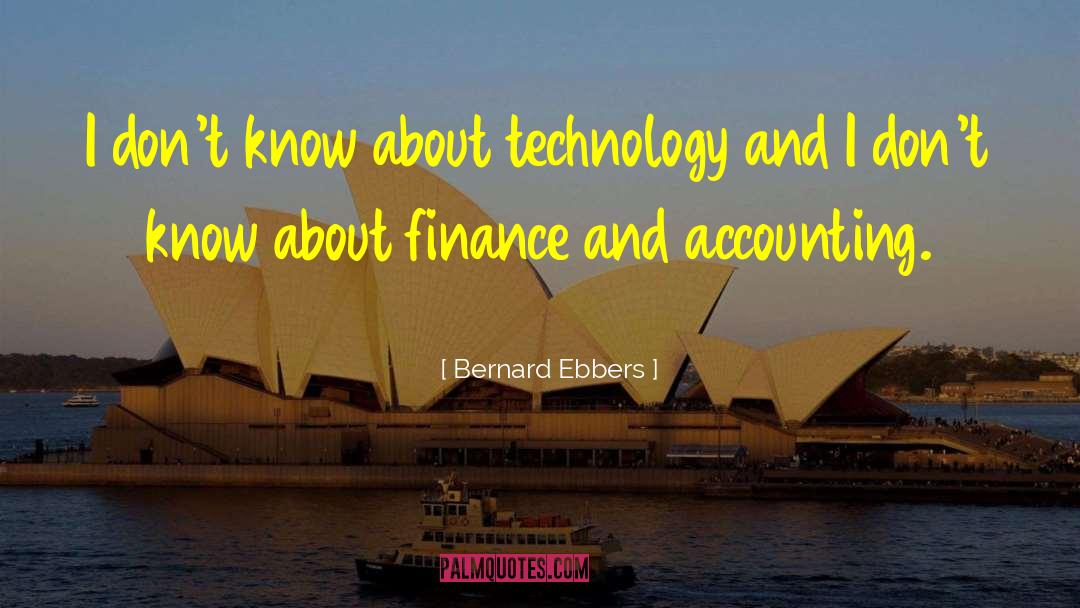 Cfo Accounting quotes by Bernard Ebbers