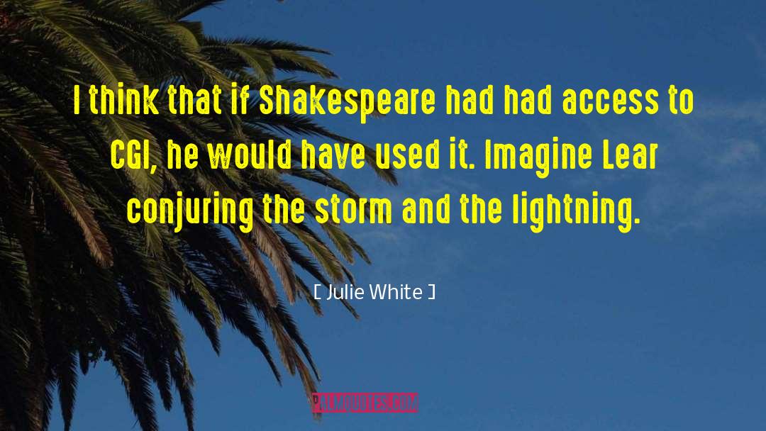 Cgi quotes by Julie White