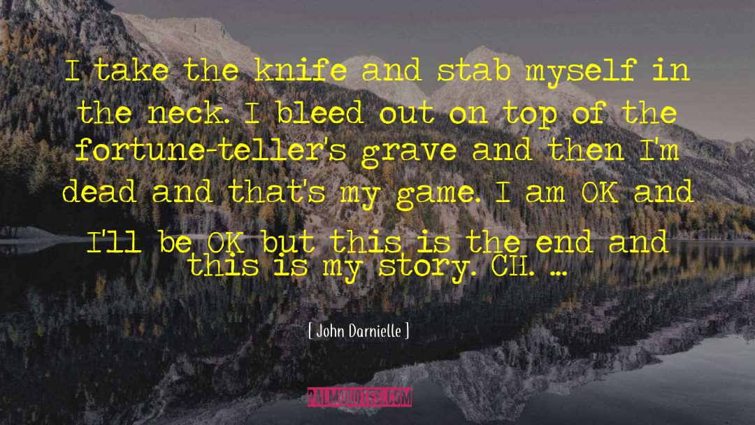 Ch 2 quotes by John Darnielle